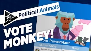 VOTE MONKEY! - ep 1 - Political Animals Gameplay Tutorial