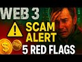 The 5 Red Flags That Expose Scam Web3 & NFT Play to Earn Games (And How to Protect Yourself in 2025)