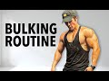 My Bulking Diet &amp; Training Routine