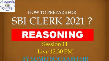 #sumitsir #sbiclerk SBI Clerk Prelims + Mains (Reasoning) Memory Based Paper - 1 by Sumit Sir