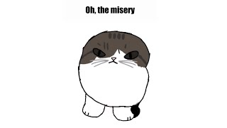 Oh The Misery - Wawa Cat (Enemy) but animated/bad