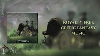 𝐋𝐢𝐯𝐞𝐥𝐲 𝐓𝐚𝐯𝐞𝐫𝐧 - Royalty Free Energizing Fantasy Music