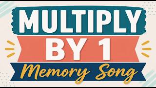 ♫ Multiplying by 1 Memory Song! EASY! Classical Conversations Cycle 2 Week 1 Math, Skip Counting 1