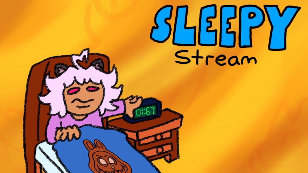 A very Sleepy Deepy Stream