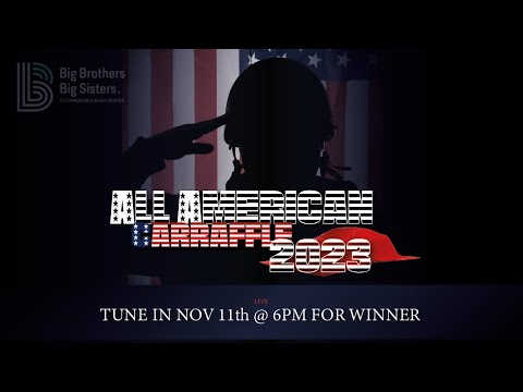 BIG BROTHERS BIG SISTERS ALL AMERICAN CAR RAFFLE - SAT NOV 11TH - 6PM ...
