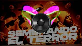 🔈BASS BOOSTED 🔈 SEMBRANDO EL TERROR (Remix) DJ ALEX, TIRRI LA ROCA,ECKO,BANDIDO,HOMER EL MERO MERO