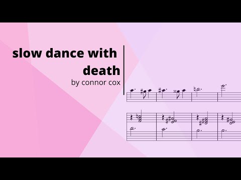 Connor Cox - Slow Dancing With Death (2022) | Score Video