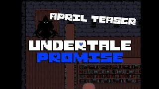Undertale Promise April Teaser