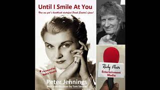 Intv w Tom Sadler on his mother Canadian Composer Ruth Lowe  biography &quot;Until I Smile At You&quot;