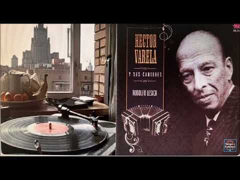 TANGAZOS Hector Varela Rodolfo Lesica y Argentino Ledesma