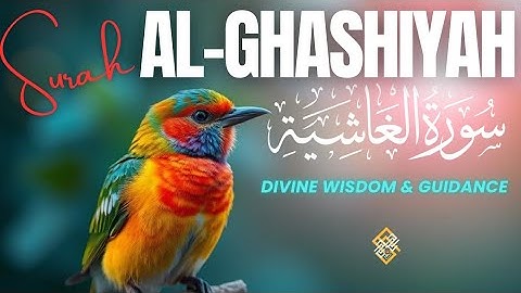Surah Al-Ghashiyah (سورة الغاشية) Calming Voice for Stress Relief | Quran 88 HD |English Translation
