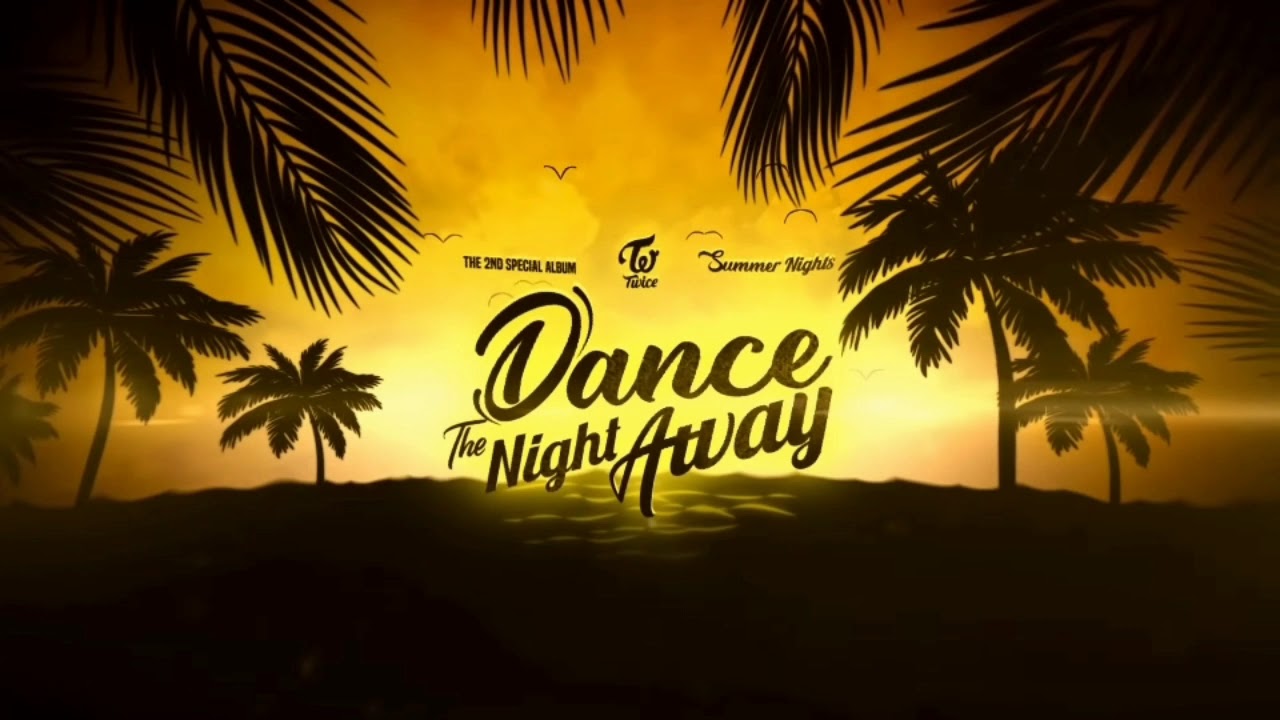 Twice Dance The Night Away Official Instrumental 99 Dl Youtube