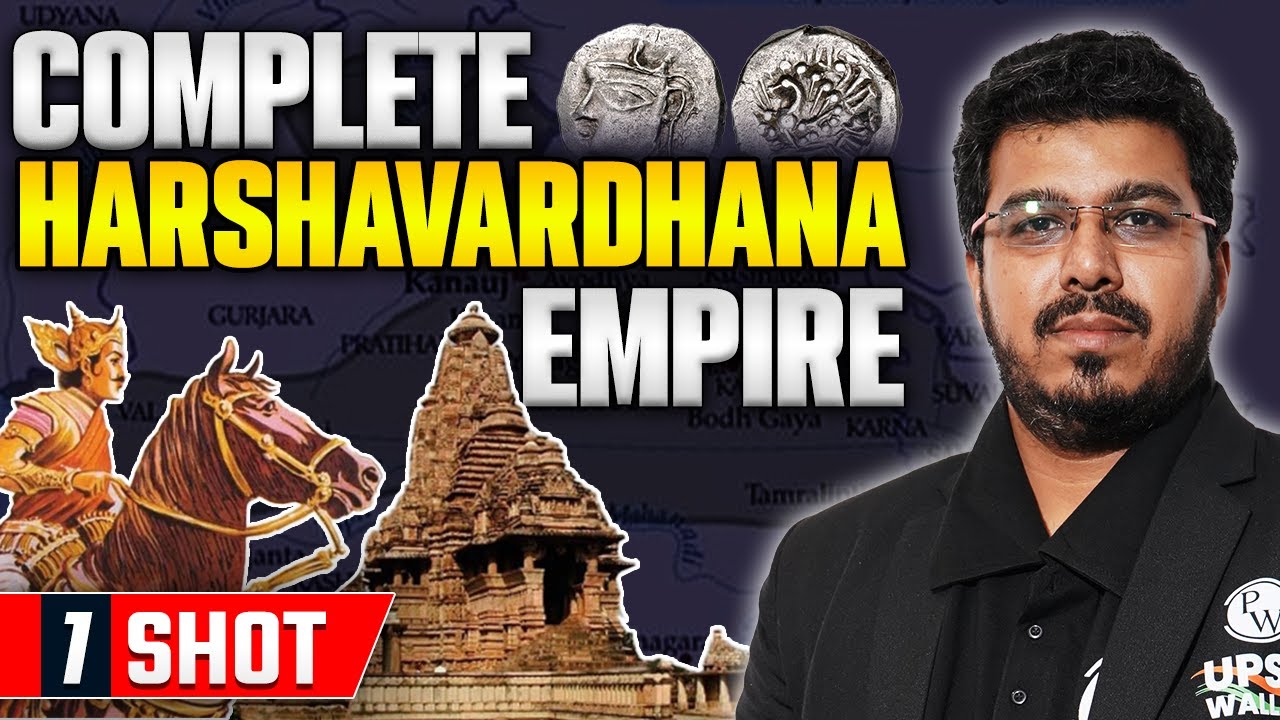 Complete Harshavardhan Empire in 1 Video | Ancient History | UPSC ...