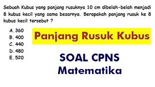 Jumlah panjang rusuk kubus - soal cpns matematika