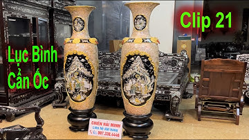 CHÀO BÁN ; LỤC BÌNH KHẢM ỐC, LỤC BÌNH CẨN ỐC, LỘC BÌNH KHẢM ỐC XÀ CỪ, ĐỒ XƯA SƯU TẦM