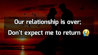 Download Lagu Our relationship is over; Don't expect me to return 😭😩😫😨😰 || Regretting Dm to Df ❣️🤩 #loveletter  MP3