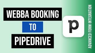 Webba Booking to Pipedrive Integration Tutorial | AFI