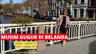 LAGU MUSIM GUGUR -  MUSIC VIDEO  - JUNITA TP