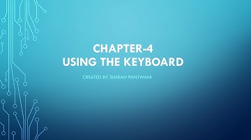 Class 1 chapter 4 using the keyboard