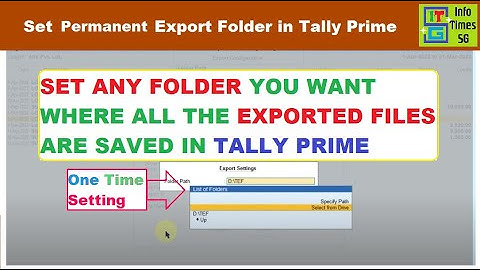 Set Exported Files Location in Tally Prime | Set Default Export Folder in Tally Prime