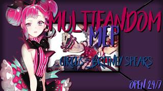 Circus  MULTIFANDOM MEP | OPEN