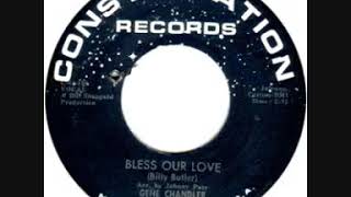 Video thumbnail of "Gene Chandler   Bless Our Love"