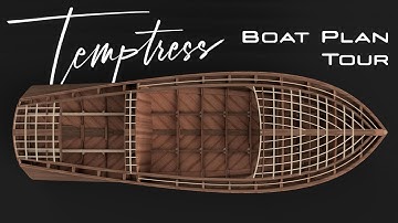 Temptress - Boat Building Plans Tour