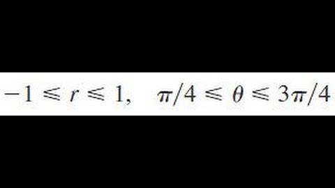 -1 less than r less than 1, pi/4 less than theta less than 3pi/4