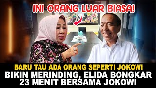 Download Lagu DIBONGKAR HABIS 23 MENIT 4 MATA ELIDA NETTY BERSAMA JOKOWI, DIBUAT KAGUM DAN GAK PERCAYA MP3