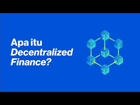 Apa itu Decentralized Finance (DeFi)? Ini Dia Penjelasannya!