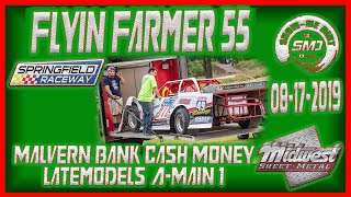 S03E414 Cash Money Late models A-Main #2 Flyin Farmer 55 Springfield Raceway 08-17- 2019  Dirt Track