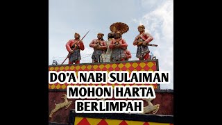 Download Lagu Do'a Nabi Sulaiman Mohon Harta yang Berlimpah MP3