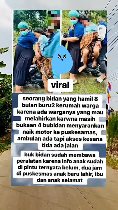 seorang bidan hamil 8 bulan membantu ibu yang mau melahirkan #viralvideo