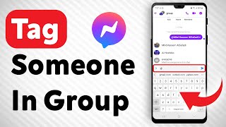 How To Tag Someone In A Messenger Group - Full Guide screenshot 1