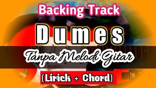 Backing Track Dumes Tanpa Melodi Gitar