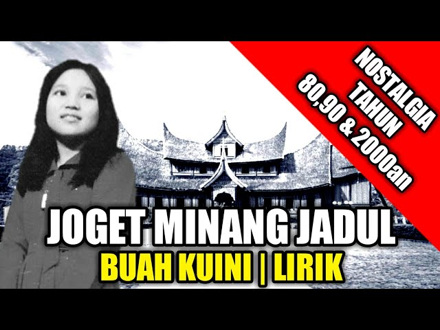 Lagu Joget Minang - Buah Kuini | Lirik | Voc : Melati class=