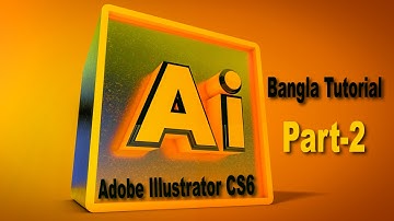 Adobe Illustrator cs6 Bangla Tutorial Part 2