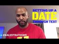 Setting Up A Date Through Texting (Alpha Male Strategies)