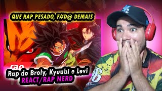 Rap do Broly, Kyuubi e Levi - O PODER DA MINHA IRA 2 | NERD HITS {RECAT/RAP NERD}