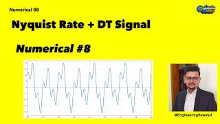 Details Sampling Theorem Numerical: Nyquist Rate & DT Signal | DSP Numerical Problem 8 Guide