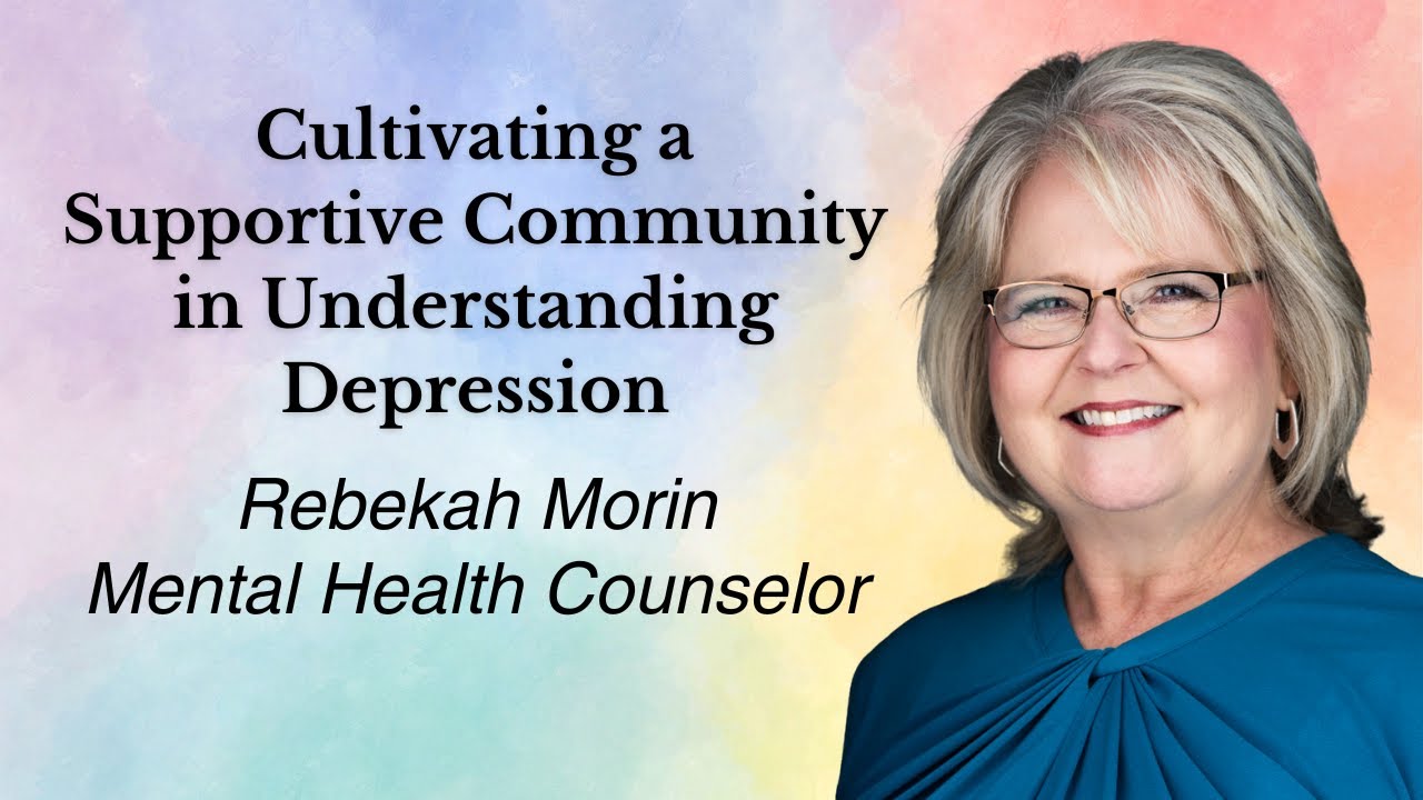 Cultivating a Supportive Community in Understanding Depression Jan 10, 2026