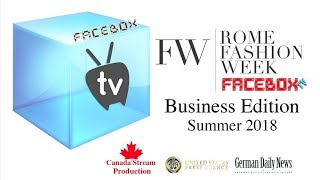 Facebox Tv - Rome Fashion Week 2018 Summer Edition