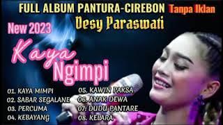 Kaya Ngimpi Percuma Kebayang Desy paraswati FULL Album Top Terbaru