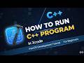 How to Run C++ Program in Xcode (2026 Guide)