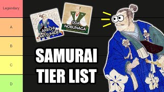 SAMURAI TIER LIST (ft. Sengoku Studies戦国研究)