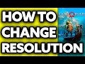 How To Change Resolution in God of War PC (EASY!)