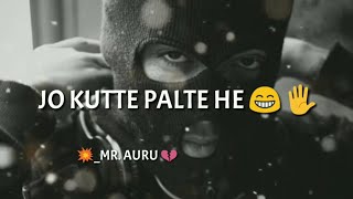 Jo Kutte Palte He ?? Attitude Shayari Status Attitude Dialogue WhatsApp Status Attitude Poetry