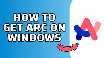 How to Get Arc Browser on Windows (Quick Tutorial)