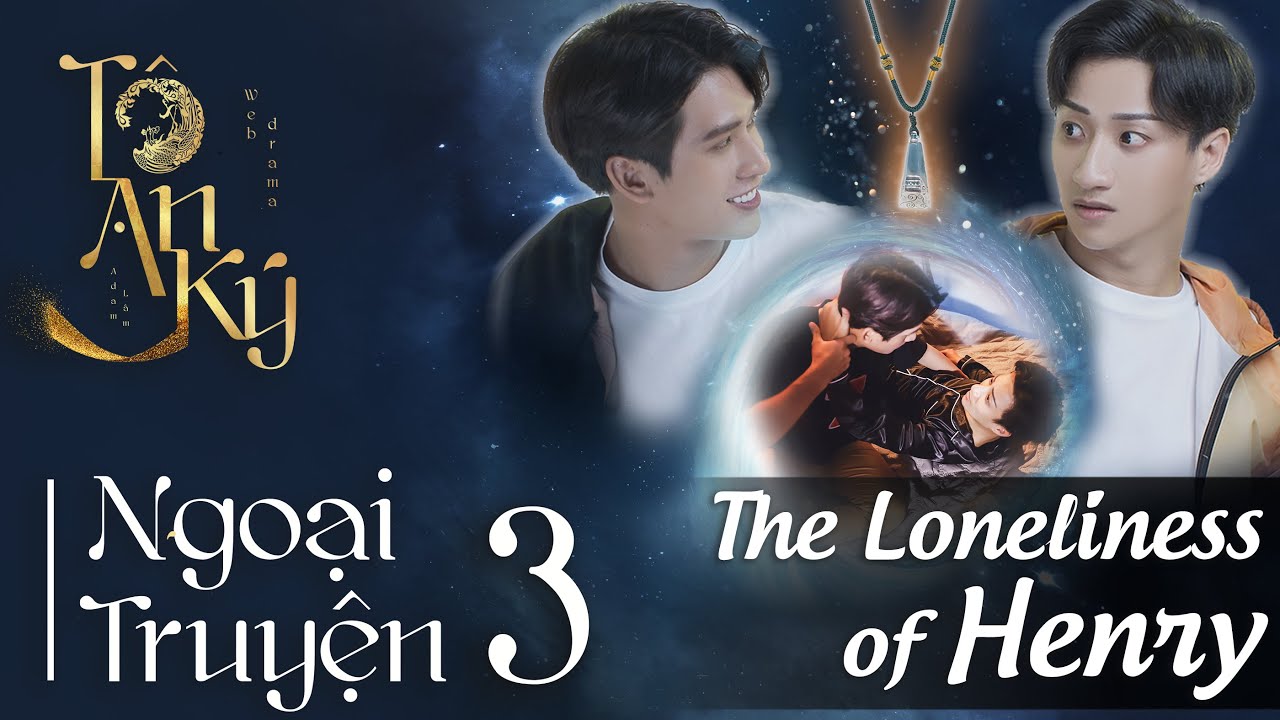 TÔ AN KÝ | NGOẠI TRUYỆN 3 - ADAM LÂM, TRƯƠNG MINH THẢO, LÂM KHÁNH CHI, KIM CHI