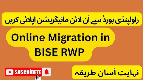 How to apply for Migration in Rawalpindi board || Migration certificate from Bise Rawalpindi